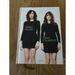 Carice van Houten/ Halina Reijn - Anti glamour. Hardcover.
