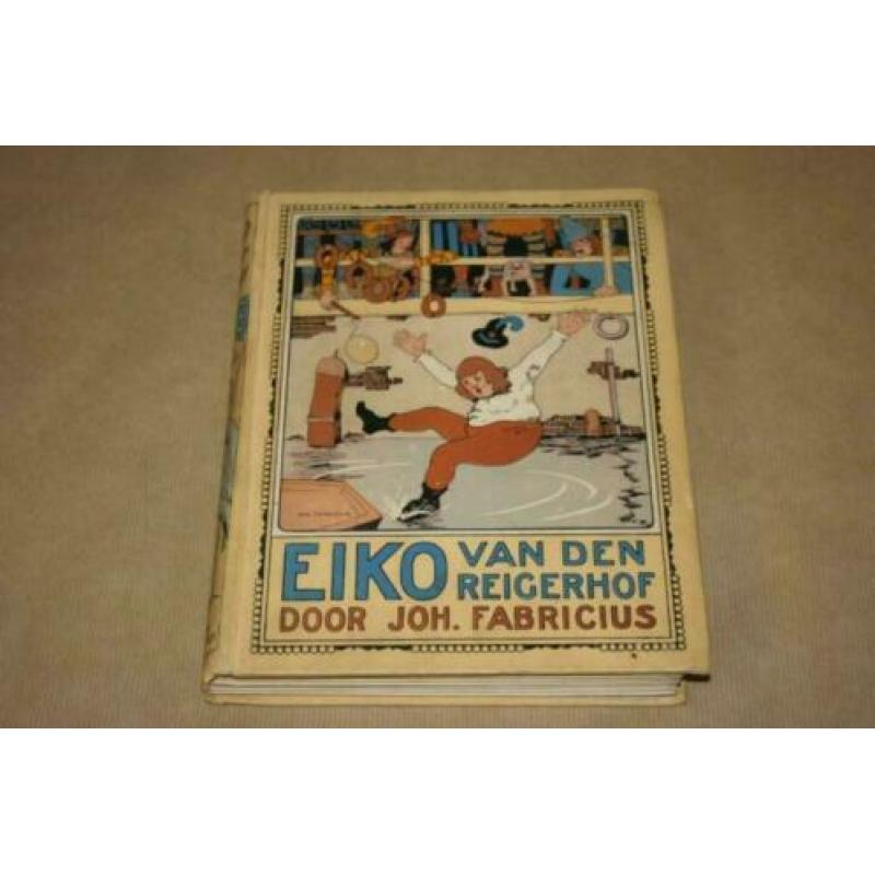 Eiko van den Reigerhof - Johan Fabricius - 1e druk 1922