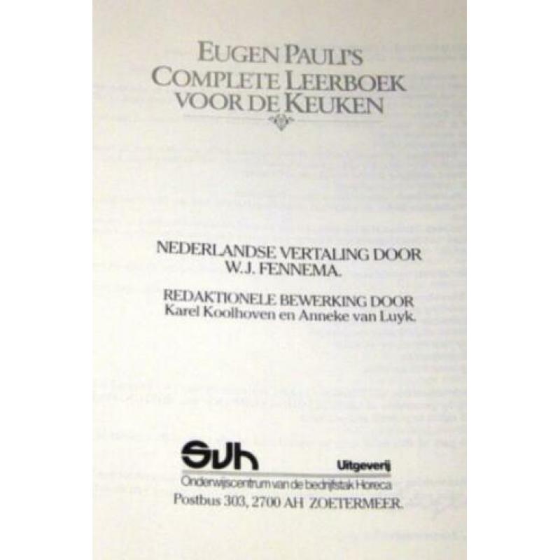 Eugen Pauli's Complete Leerboek voor de Keuken. S.V.H. 1981
