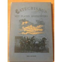 Unieke Antieke Catechismus met platen opgeluisterd 1909