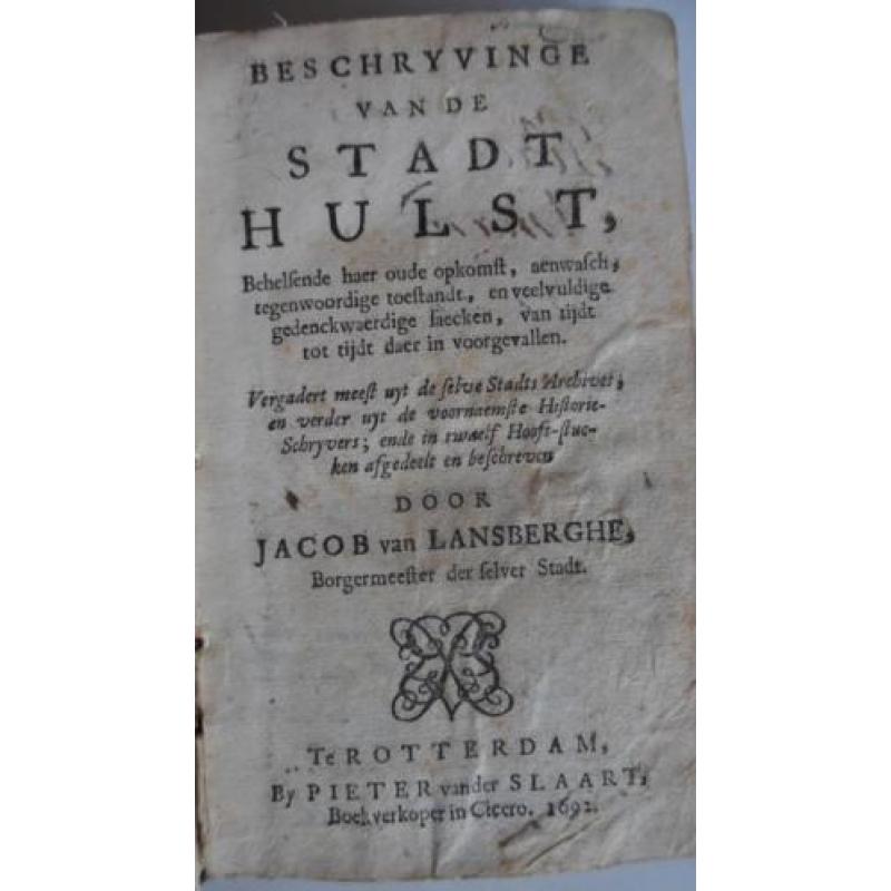 1692 Beschryvinge van de stadt Hulst - Jacob van Lansberghe