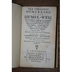L. Myseras - Een christens opmerking op den hemel-weg (1735)